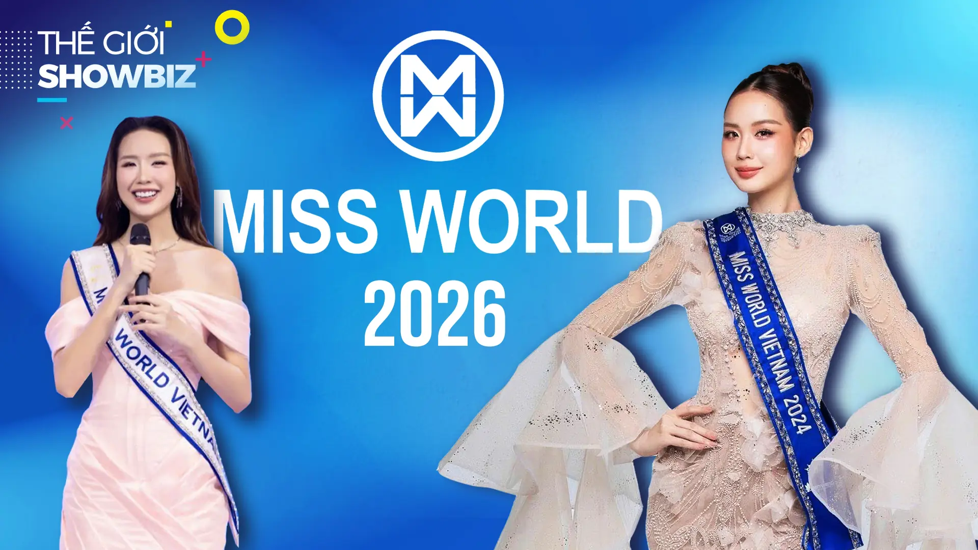 Hoa hậu Bảo Ngọc dự thi Miss World 2026 | Thế giới Showbiz | 09/08/2025
